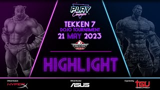 Play Corner #5 Tekken 7 DOJO Tournament | Highlight