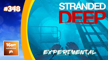 Stranded Deep: Exploring The Sunken Freighter #348