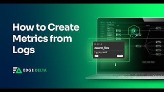 How to Create Metrics from Logs [Tutorial]