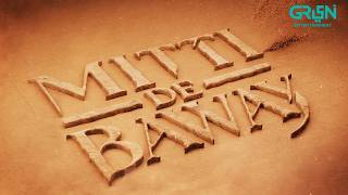MITTI DE BAWAY | Coming Soon Only Green TV Entertainment