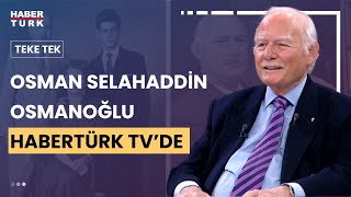 Osmanlı Şehzadesi Osman Selahaddin Osmanoğlu Teke Tek'te soruları yanıtlıyor...