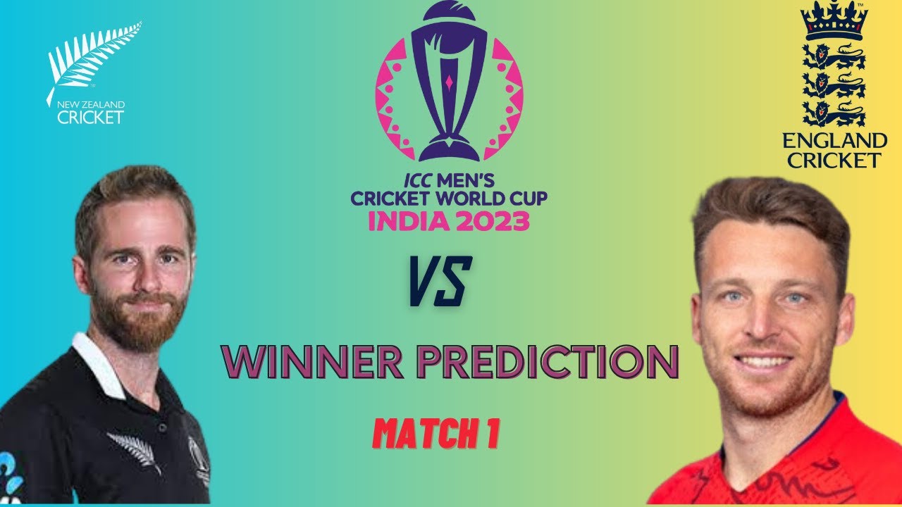 England Vs New Zealand 1st Match World Cup 2023 England Vs New Zealand 1st Match World Cup 2023
