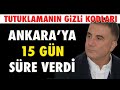 KONUŞACAK: PEKER 15 GÜN SÜRE VERDİ