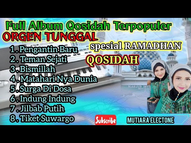 QOSIDAH TERBARU ORGEN TUNGGAL DANGDUT ELECTONE 2023 class=