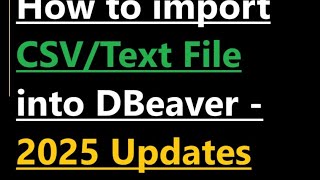 How to import CSV File into DBeaver