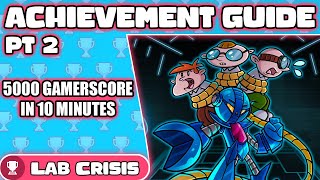 Achievement Update! - Lab Crisis - 5000 Gamerscore Achievement Guide!