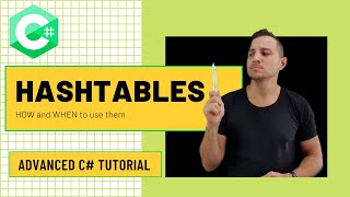 Hash Tables in C# - How to use and when to use?