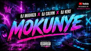 DJ Modibza x DJ Calvin x DJ keke - Mokunye
