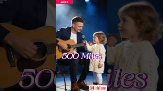 Father &amp; daughter perform on stage together! A very classic English song! #classicoldsongs #500miles