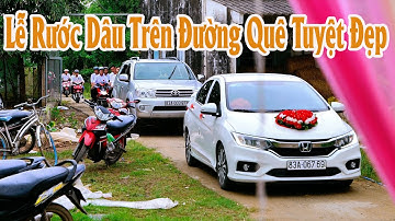 Lễ Rước Dâu Trên Đường Quê Tuyệt Đẹp - Đám Cưới Vĩnh Châu Miền Tây 2022