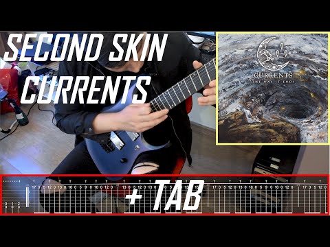 CURRENTS - SECOND SKIN l Guitar Cover + TAB Screen