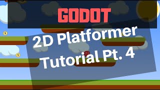 Godot 2D Platformer Tutorial Pt 4 - Jump and pickup