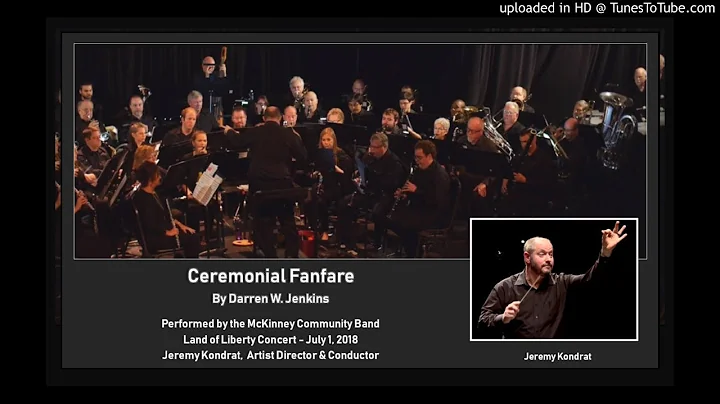 Ceremonial Fanfare by Darren W. Jenkins - Performe...
