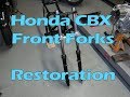 Honda CBX Frame Off Restoration - Part 27 - Front Fork Restoration & Rebuild