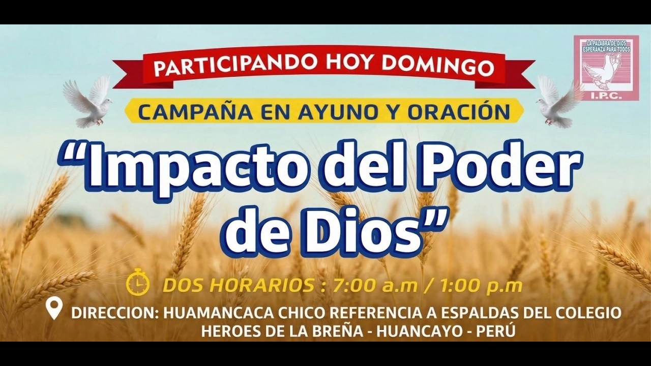 CAMPAÑA DOMINGO 08-03-2026 IPC HUANCAYO