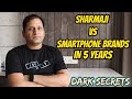 Smartphone Companies Ke Dark Secrets  | With Sharmaji 5 Year Journey