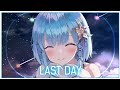 Nightcore Last Day Two Friends Kbubs Remix Lyrics mp3