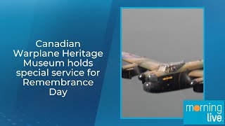Canadian Warplane Heritage Museum holds special service for Remembrance Day