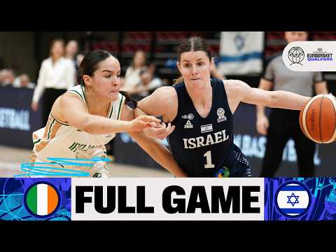 LIVE - Ireland v Israel | FIBA Women's EuroBasket 2027 Qualifiers | First Round