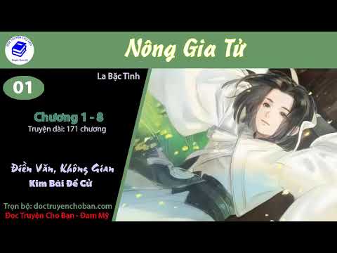 Video Tập 1 | [HV] Nông Gia Tử | Xuyên Không, Điền Văn,... - youtube