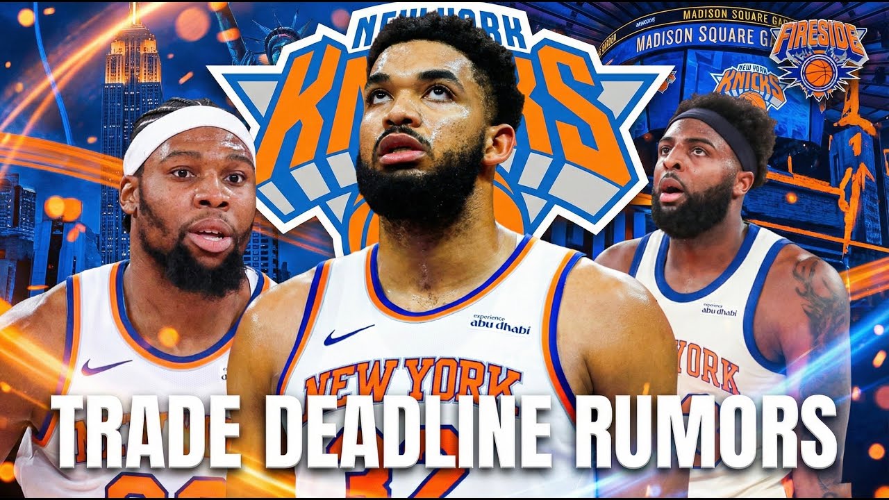 Knicks Trade Deadline Targets | Could Karl-Anthony Towns & Mitchell Robinson be Traded?
