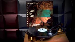 Robert Plant - Little By Little (Remix Long Version)