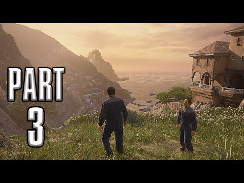 UNCHARTED 4 A THIEF'S END PC GAMEPLAY WALKTHROUGH PART 3 – ONCE A THIEF (FULL GAME)