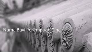 koleksi nama anak perempuan cina dan artinyauntuk orang tua atau calon orang tua agar hoki