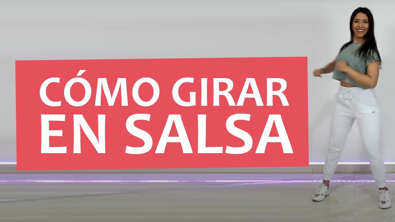 ¿CÓMO GIRAR EN SALSA? | ➡️ Paso a paso