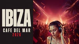 IBIZA Cafe Del Mar 2026 • Melodic House Music 🎶🎧 #MelodicHouse #Ibiza
