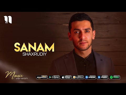 Shaxrudiy — Sanam (audio 2021)