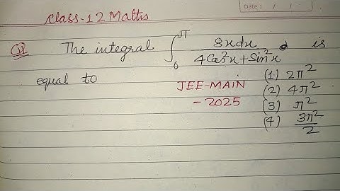 Integral 0 to π  8x dx/4Cos²x+Sin²x is... | jee main maths solution | integration | antiderivatives 