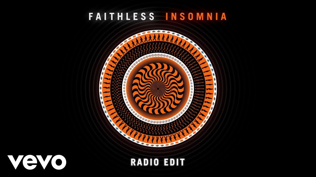 Faithless - Insomnia (Radio Edit - Official Audio) - YouTube