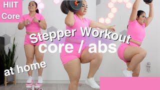 45 MIN Core / Abs HIIT Stepper workout at home