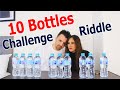 10 Bottles Challenge | Riddle