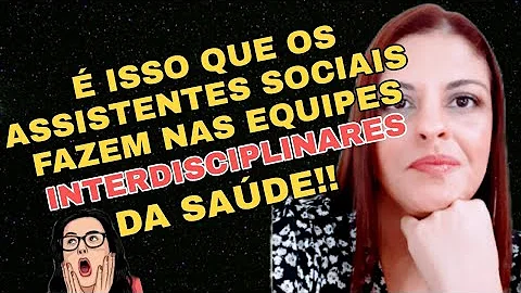 Qual o papel do assistente social na área da saúde?