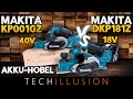 🔥HIER FLIEGEN SPÄNE!😱 Die BEIDEN STARKEN Akku-Hobel von MAKITA! 18V vs 40V DKP181Z vs KP001GZ Test