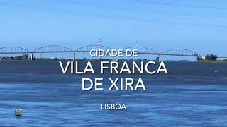 Cidade de Vila Franca de Xira - Lisboa