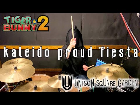 TIGER & BUNNY 2】UNISON SQUARE GARDEN - kaleido proud fiesta