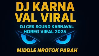 DJ UNGGULAN SOUND HOREG KARNAVAL 2025 FULL BASS NONSTOP 