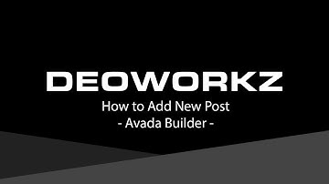 How to Add New Post  - Avada Builder - WordPress