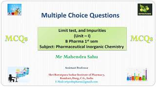 MCQs on Limit test, and Impurities(Unit – I) B Pharma 1st sem, Pharmaceutical Inorganic Chemistry