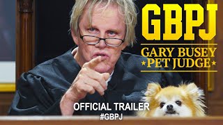 Gary Busey Pet Judge (2020) | Official Trailer HD