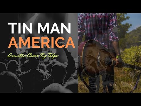 Tin Man -America Acoustic Cover