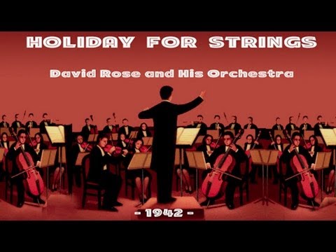 David Rose - Holiday For Strings (1942)