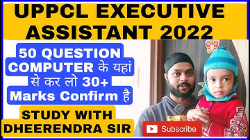 UPPCL EXECUTIVE ASSISTANT 2022 COMPUTER PRACTICE QUESTION 30+Marks  @StudywithDheerendrasir