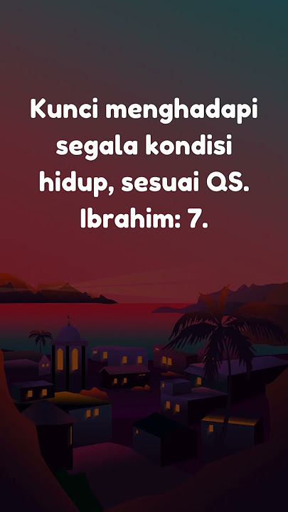 Surah ibrahim ayat 7