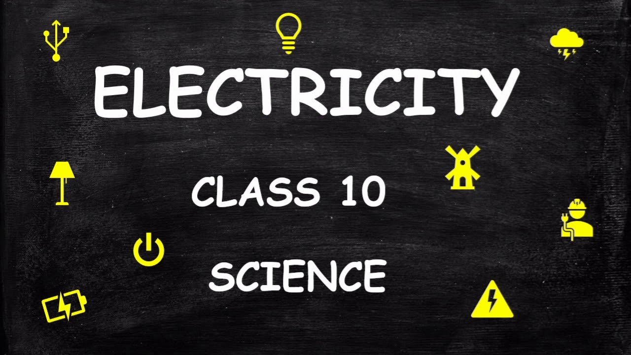 Electricity Class 10 Science Part-1 ⚡💡⚡ - YouTube