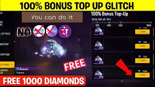 GET 100% FREE BONUS TOP UP | BIGGEST GLITCH IN FREE FIRE | FREE FIRE FREE DIAMOMDS