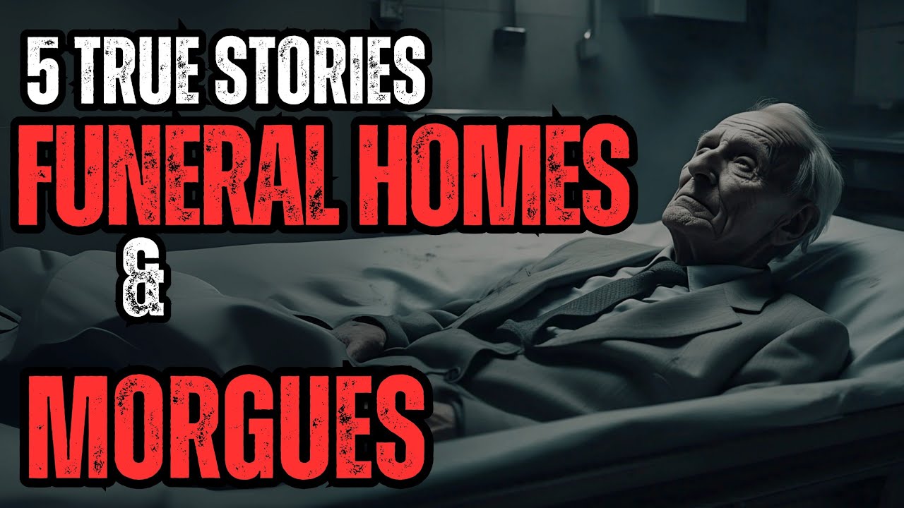 "5 Terrifying Experiences From Funeral Homes and Morgues" | Funeral